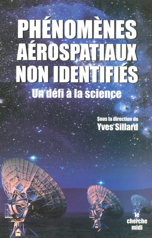 Phénomènes aérospatiaux non identifiés, un défi à la Science