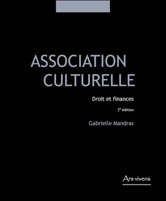 Association culturelle: Droit et finances