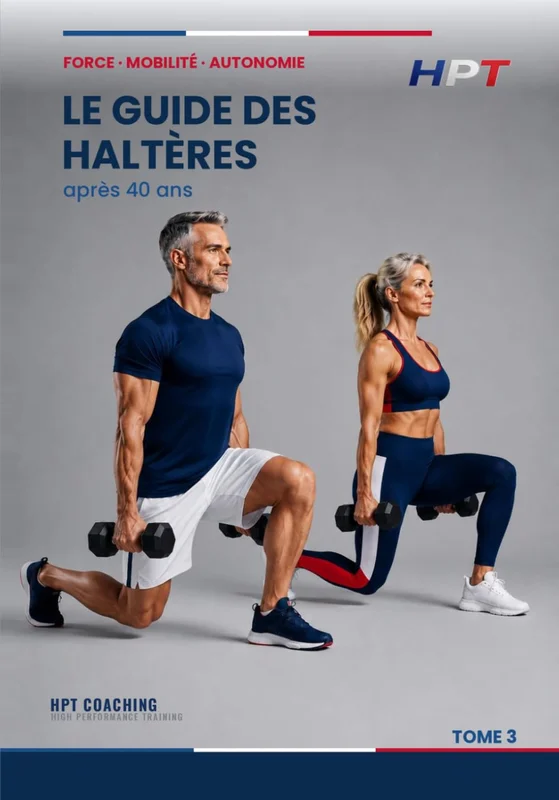 Le Guide des Haltères après 40 ans: La charge libre pour construire force et muscle en sécurité — Collection Entraînement 40+, Tome 3