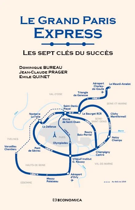 Le Grand Paris Express : Les sept clés du succès