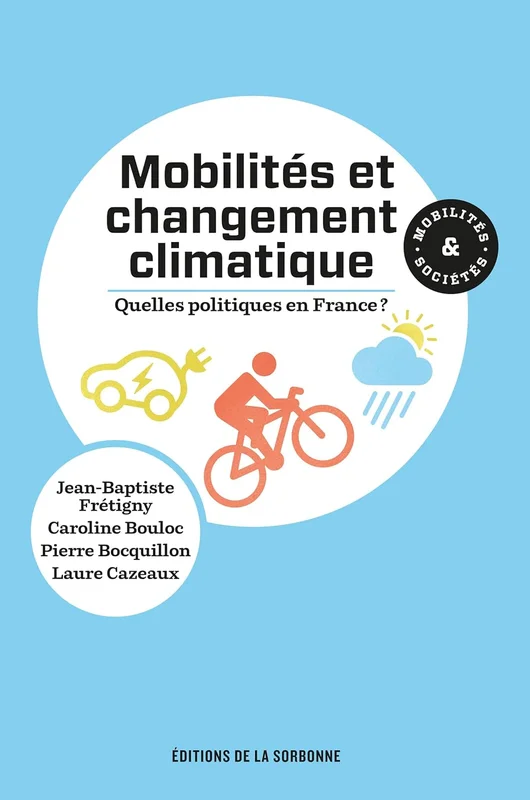 Mobilités et changement climatique : quelles politiques en France ? (Mobilités & Sociétés)