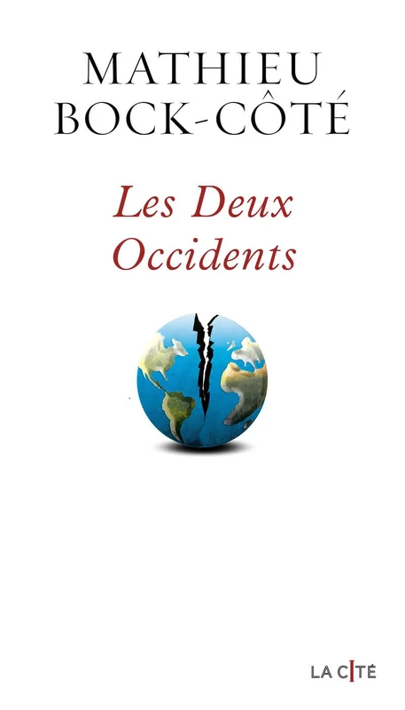 Les Deux Occidents - le nouvel essai 2025 de Mathieu Bock-Côté : une critique de la politique de l'Europe, Vladimir Poutine et Donald Trump