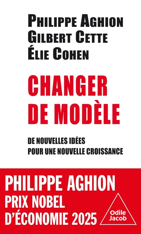 Changer de modèle: De nouvelles idées pour une nouvelle croissance
